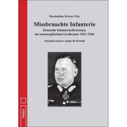 Maximilian Fretter-Pico - Missbrauchte Infanterie