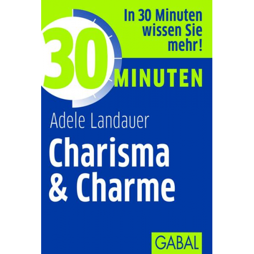 Adele Landauer - 30 Minuten Charisma & Charme