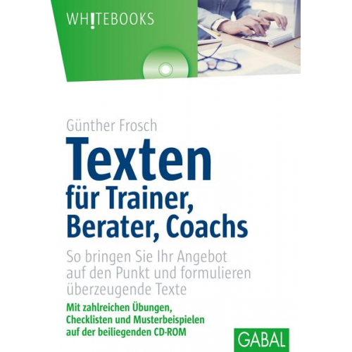 Günther Frosch - Texten für Trainer, Berater, Coachs