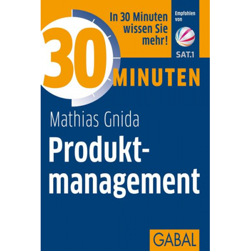 Mathias Gnida - 30 Minuten Produktmanagement