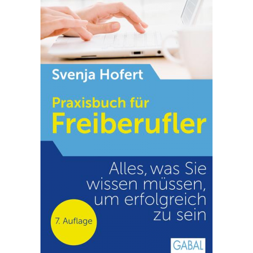 Svenja Hofert - Praxisbuch für Freiberufler