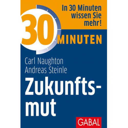 Carl Naughton & Andreas Steinle - 30 Minuten Zukunftsmut