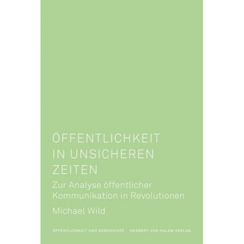 Michael Wild - Öffentlichkeit in unsicheren Zeiten