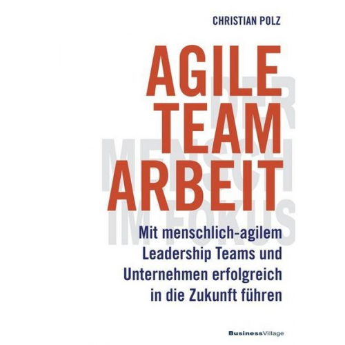 Christian Polz - Agile Teamarbeit