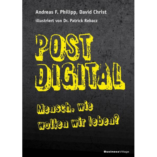 Andreas F. Philipp & David Christ - Postdigital