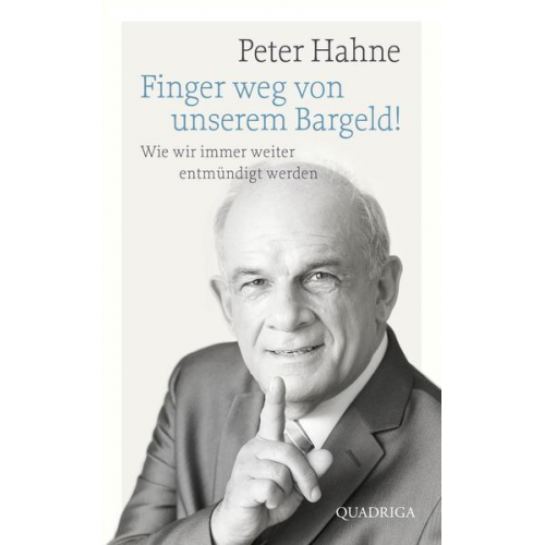 Peter Hahne - Finger weg von unserem Bargeld!