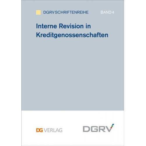 Sylvia Baudisch & Daniel Beyer & Michael Fritz & Alexander Leissl & Karl-Friedrich Walter - Interne Revision in Kreditgenossenschaften