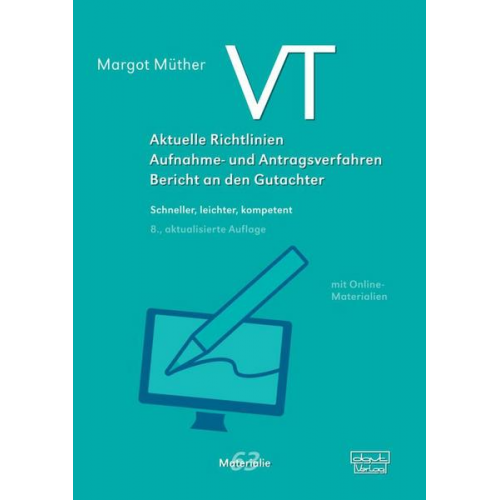 Margot Müther - VT - Aktuelle Richtlinien, Aufnahme- und Antragsverfahren, Bericht an den Gutachter