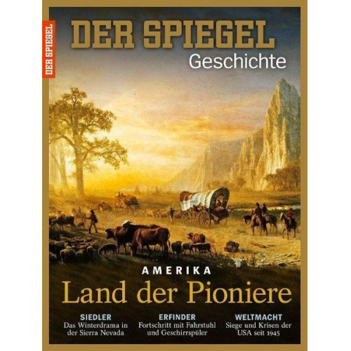 SPIEGEL-Verlag Rudolf Augstein GmbH & Co. KG - Amerika Land der Pioniere