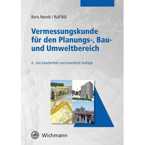 Boris Resnik & Ralf Bill - Vermessungskunde für den Planungs-, Bau- und Umweltbereich