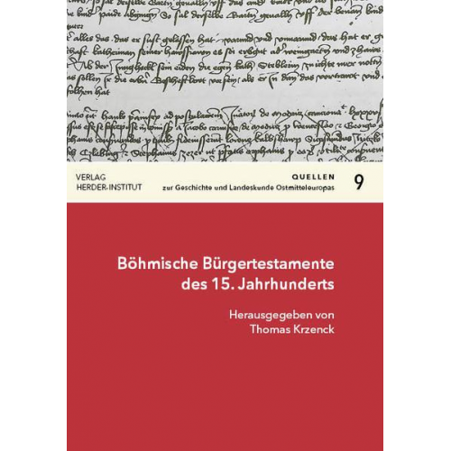 Böhmische Bürgertestamente des 15. Jahrhunderts