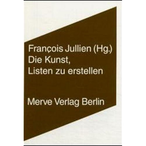 Francois Jullien - Die Kunst, Listen zu erstellen