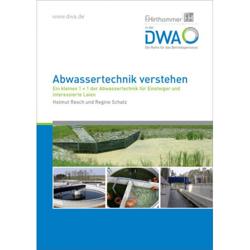 Helmut Resch & Regine Schatz - Abwassertechnik verstehen