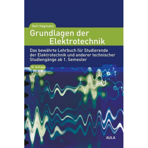 Gert Hagmann - Grundlagen der Elektrotechnik