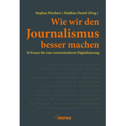 Wie wir den Journalismus besser machen