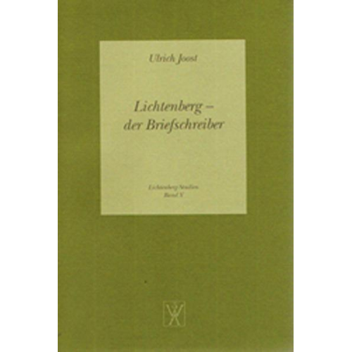 Ulrich Joost - Lichtenberg - der Briefschreiber