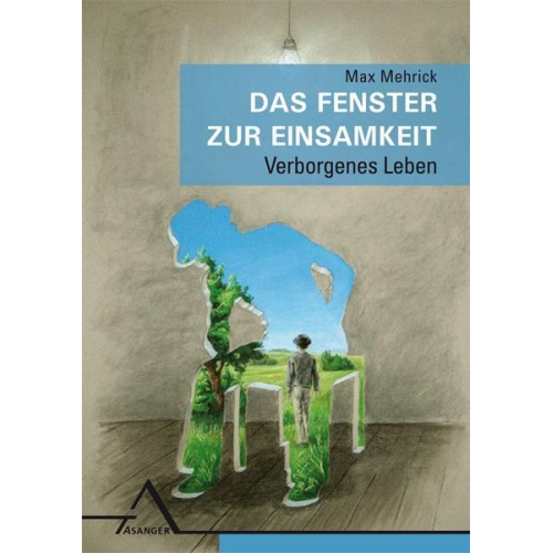 Max Mehrick - Das Fenster zur Einsamkeit