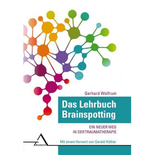 Gerhard Wolfrum - Das Lehrbuch Brainspotting