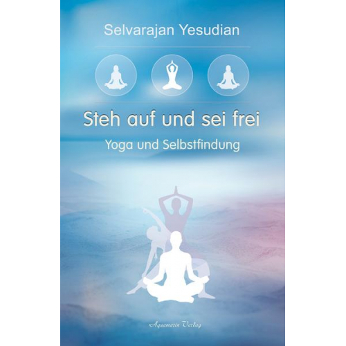 Selvarajan Yesudian - Steh auf und sei frei