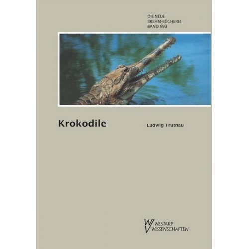 Ludwig Trutnau - Krokodile