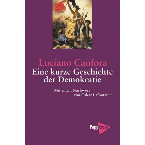 Luciano Canfora - Eine kurze Geschichte der Demokratie