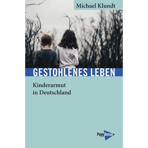 Michael Klundt - Gestohlenes Leben