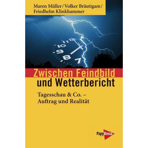 Maren Müller & Volker Bräutigam & Friedhelm Klinkhammer - Zwischen Feindbild und Wetterbericht