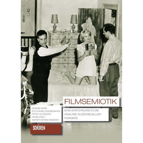 Dennis Gräf & Stephanie Grossmann & Peter Klimczak & Hans Krah & Marietheres Wagner - Filmsemiotik