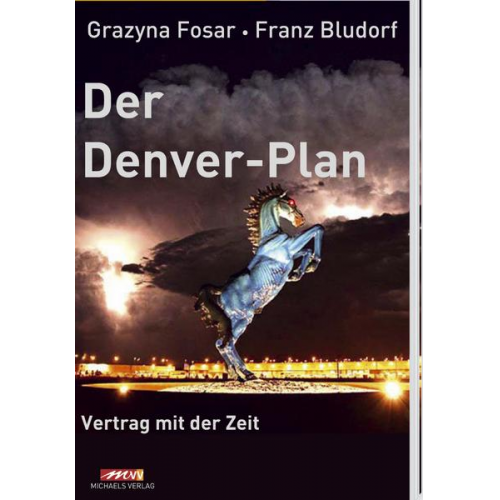 Grazyna Fosar & Franz Bludorf - Der Denver-Plan