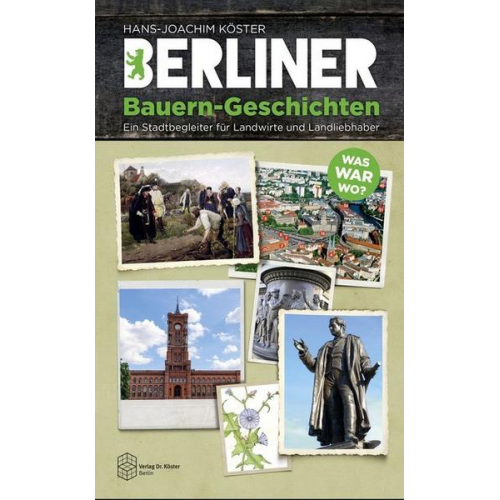 Hans-Joachim Köster - Berliner Bauern-Geschichten