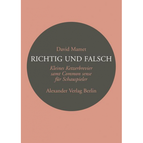 David Mamet - Richtig und Falsch