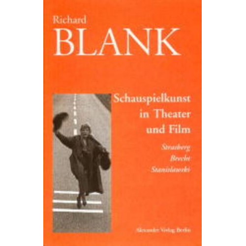 Richard Blank - Schauspielkunst in Theater und Film