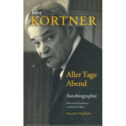 Fritz Kortner - Aller Tage Abend