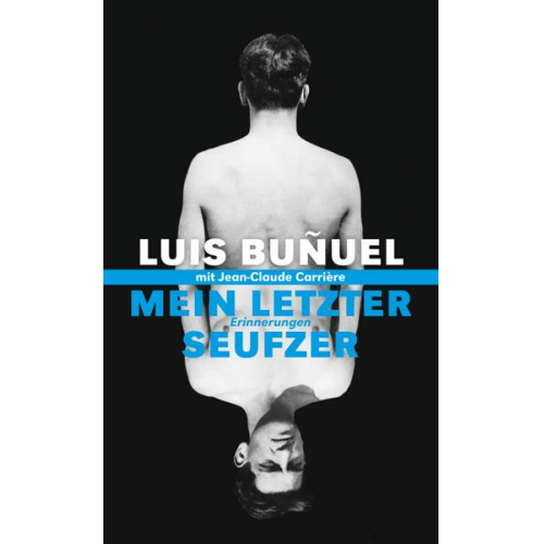 Luis Bunuel - Mein letzter Seufzer