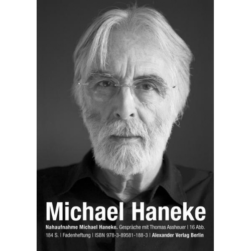 Thomas Assheuer & Michael Haneke - Nahaufnahme Michael Haneke