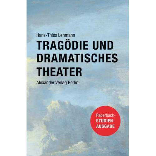 Hans-Thies Lehmann - Tragödie und Dramatisches Theater