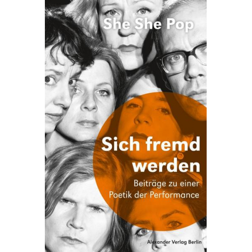 Theaterkollektiv She She Pop & Lisa Lucassen & Sebastian Bark & Ilia Papatheodorou - Sich fremd werden