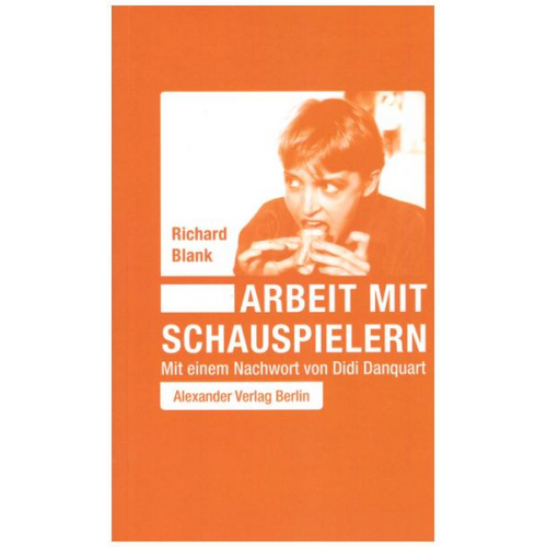 Richard Blank - Arbeit mit Schauspielern