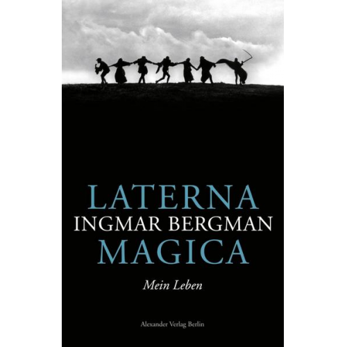 Ingmar Bergman - Laterna Magica