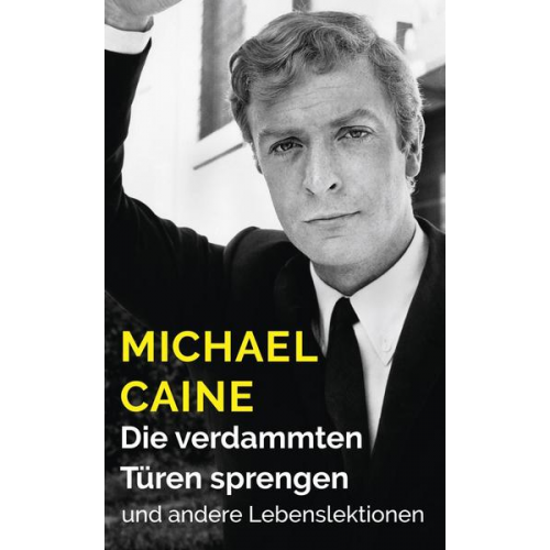 Michael Caine - Die verdammten Türen sprengen