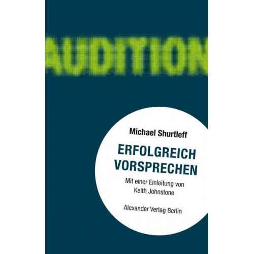 Michael Shurtleff - Erfolgreich vorsprechen - Audition