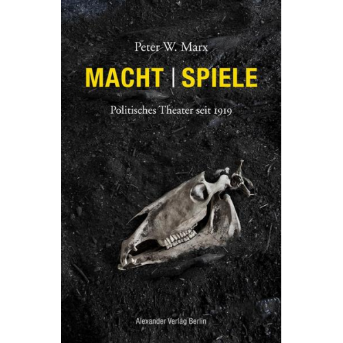 Peter W. Marx - Macht   Spiele