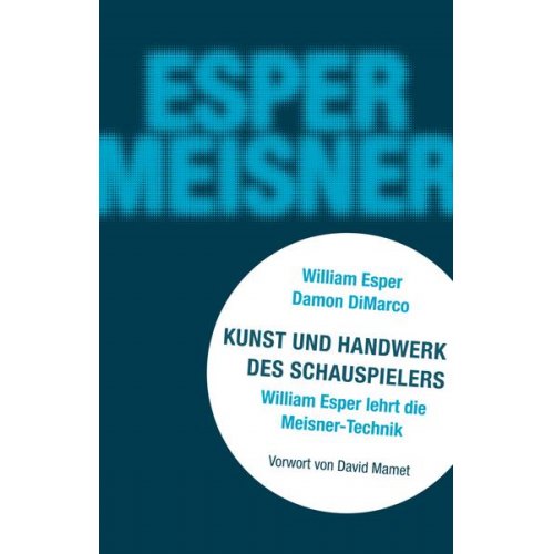 William 'Bill' Esper - Kunst und Handwerk des Schauspielers