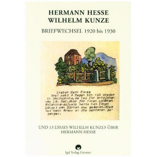 Hermann Hesse & Wilhelm Kunze - Hermann Hesse - Wilhelm Kunze. Briefwechsel 1920-1930