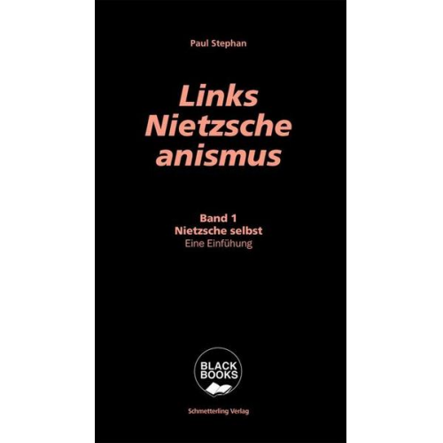 Paul Stephan - Links-Nietzscheanismus