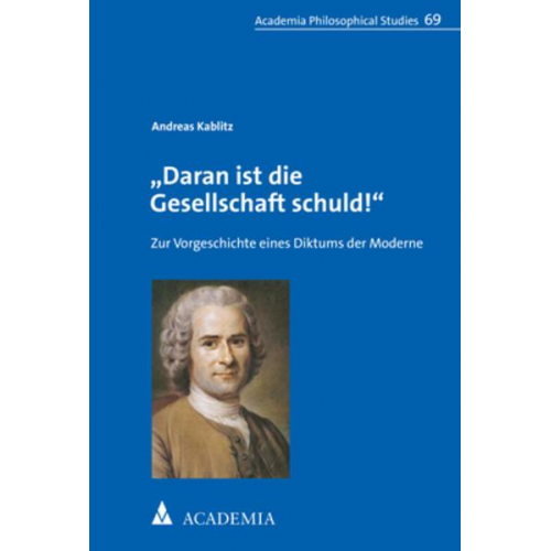 Andreas Kablitz - Daran ist die Gesellschaft schuld!