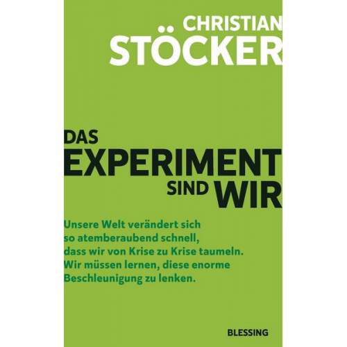 Christian Stöcker - Das Experiment sind wir