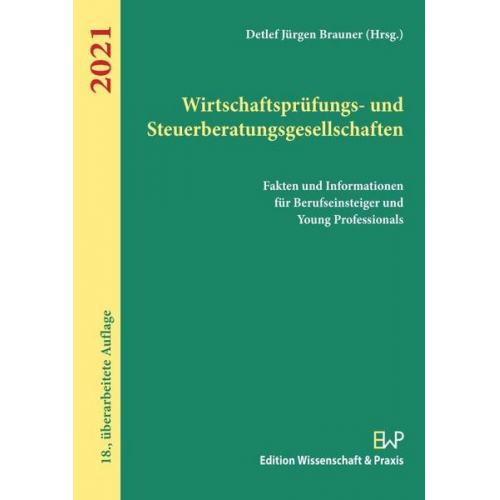 Wirtschaftsprüfungs- und Steuerberatungsgesellschaften 2021.