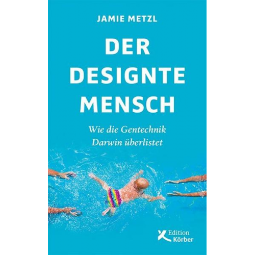 Jamie Metzl - Der designte Mensch