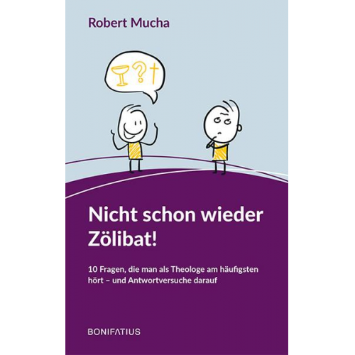 Robert Mucha - Nicht schon wieder Zölibat!